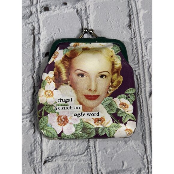 Anne Taintor Coin Change Purse Frugal Is Such An Ugly Word - Picture 1 of 14